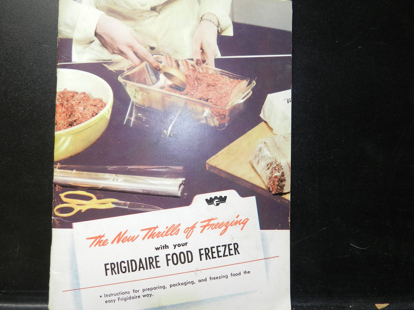 Cooking Booklet -  "The New Thrills of Freezing" Vintage 1949