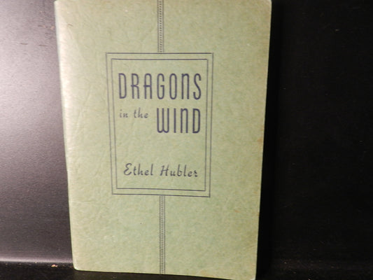 Vintage Booklet "Dragons in the Wind" by Hubler 1940