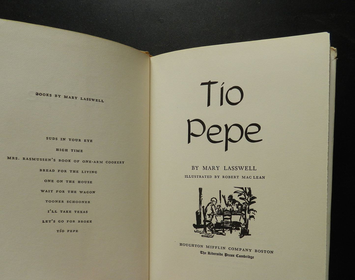 Vintage Book "Tio Pepe" by Lasswell 1963 First Edition Third Printing  Illustrated