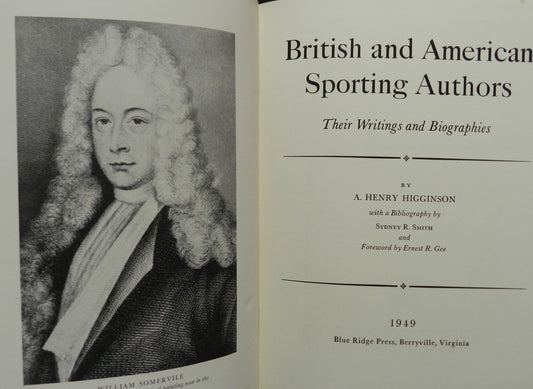 Vintage "British and American Sporting Authors, Their Writings and Biographies"  1949  Blue Ridge Press, VA