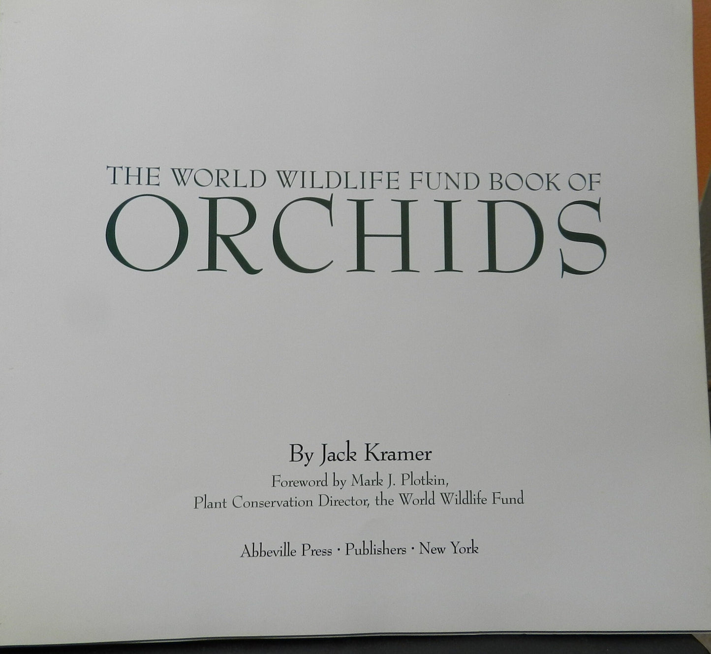Vintage "The World Wildlife Fund Book of Orchids"  By Kramer  1989