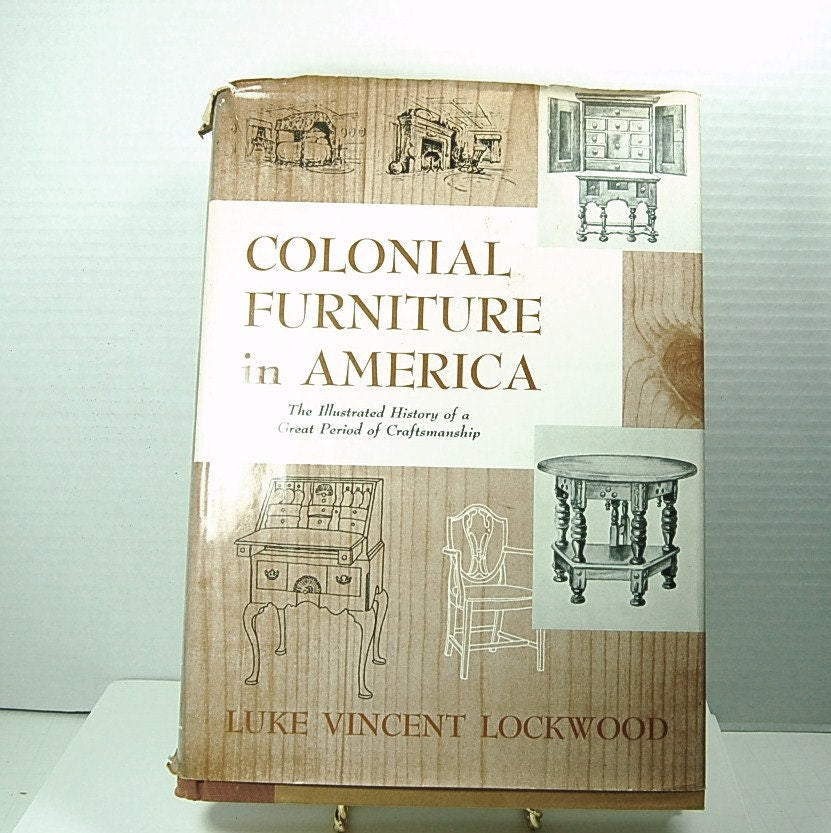 Vintage "Colonial Furniture In America"  By Lockwood - 1951