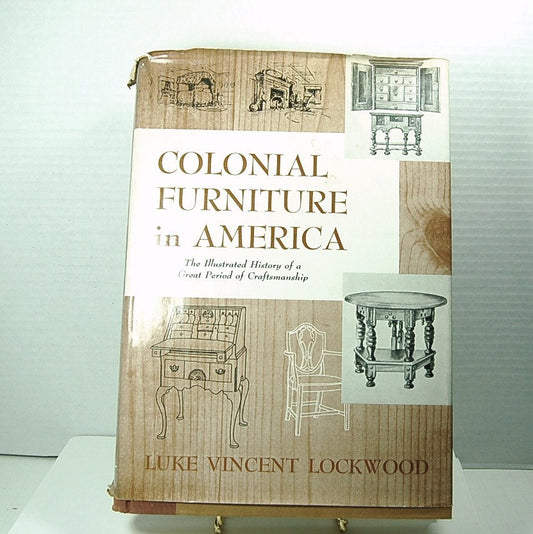 Vintage "Colonial Furniture In America"  By Lockwood - 1951